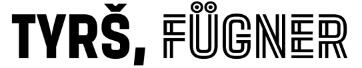 Ukázka písem Tyrš a Fügner